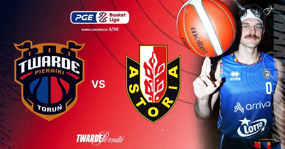 Arriva Lotto Twarde Pierniki Toruń vs Enea Łaciate Astoria Bydgoszcz