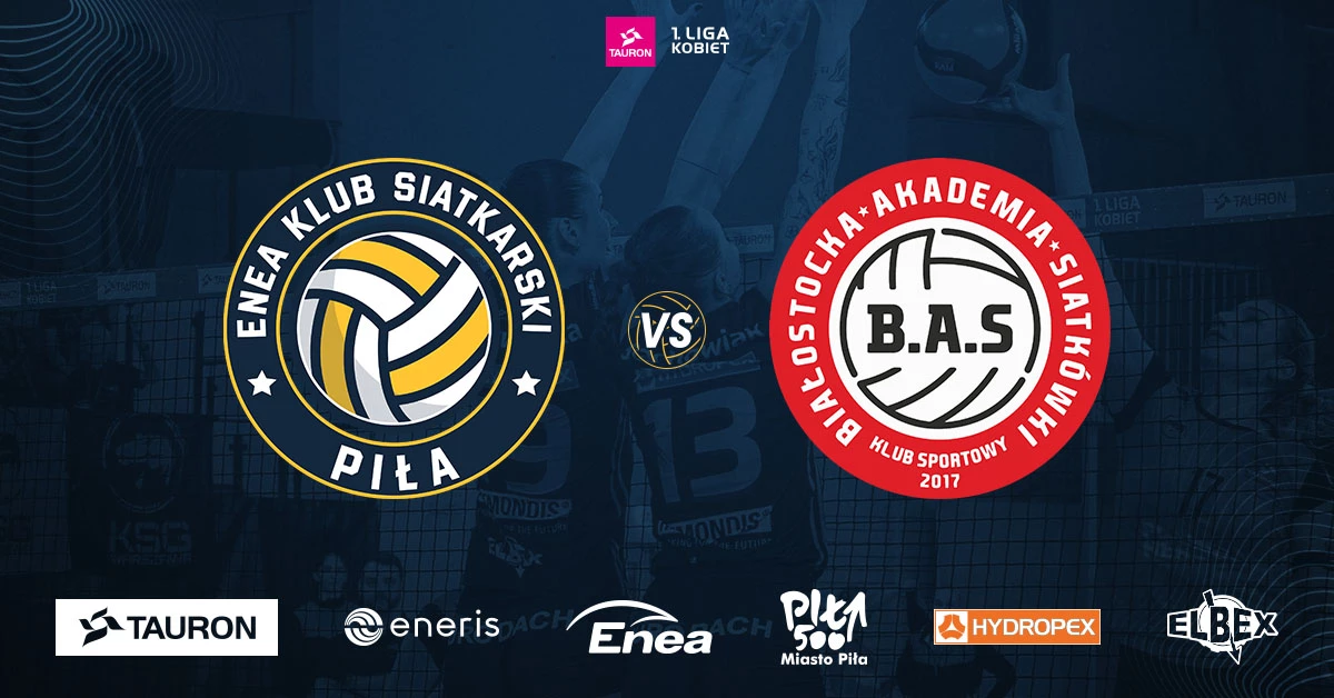 Enea Klub Siatkarski Piła vs KS BAS Kombinat Budowlany Białystok